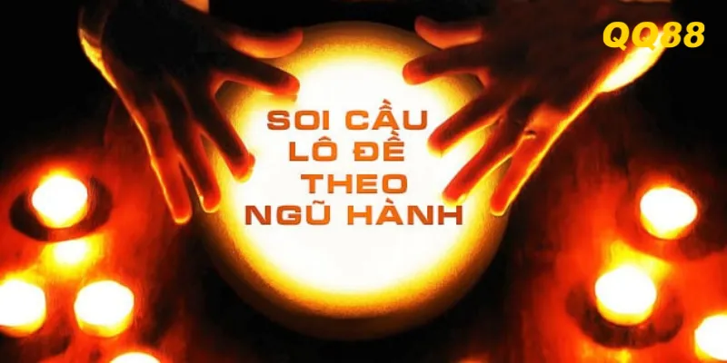 Dàn đề ngũ hành – Chọn con số hợp mệnh, đón tài lộc tại QQ88 2 Cách lập dàn đề chuẩn phong thủy tại QQ88